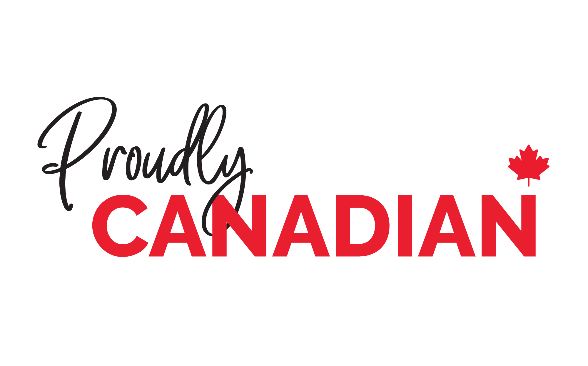Proudly Canadian